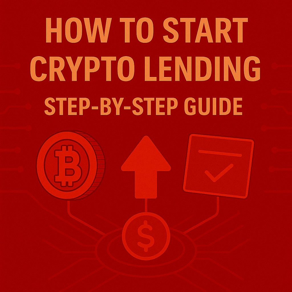 How to Start Crypto Lending: Step-by-Step Guide